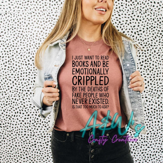 Emotionally Crippled by Fake Deaths Graphic T-shirt
